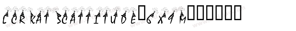 LcrKatsCattitude-6x9M字体转换