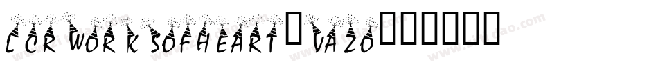 LcrWorksOfHeart-vAzO字体转换