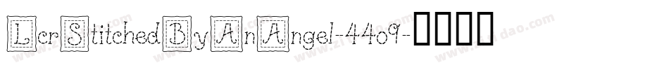 LcrStitchedByAnAngel-44o9字体转换