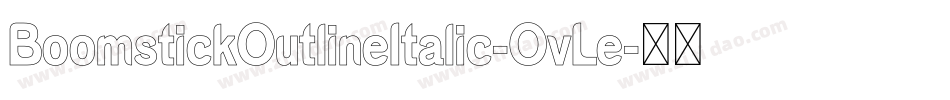 BoomstickOutlineItalic-OvLe字体转换
