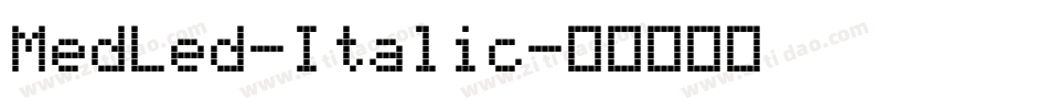 MedLed-Italic字体转换