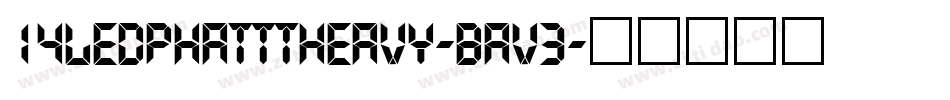 14LedPhatttHeavy-Bav3字体转换