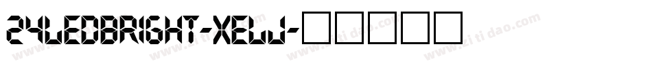 24LedBright-XElj字体转换