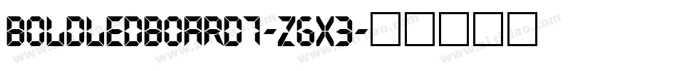 BoldLedBoard7-ZgX3字体转换