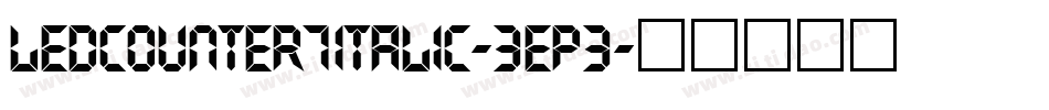 LedCounter7Italic-3eP3字体转换