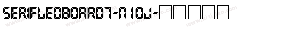 SerifLedBoard7-n1oJ字体转换