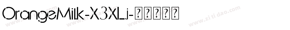 OrangeMilk-X3XLj字体转换