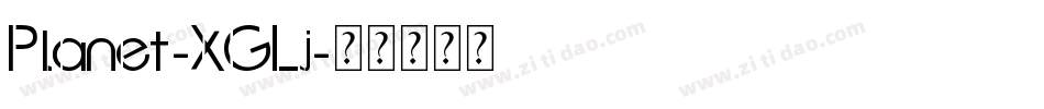 Planet-XGLj字体转换