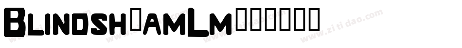 Blindsh-amLm字体转换