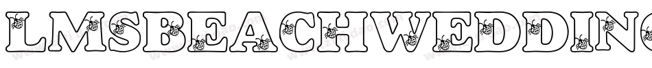 LmsBeachWedding-ngKJ字体转换