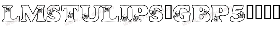 LmsTulips-gBP5字体转换