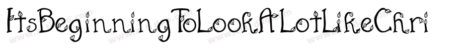 ItsBeginningToLookALotLikeChristmas-qK41字体转换