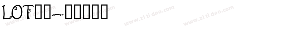 LOT字体字体转换