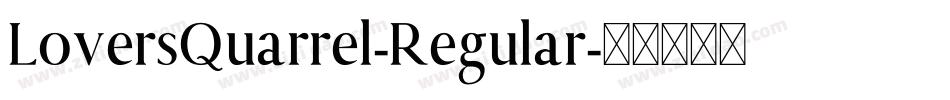 LoversQuarrel-Regular字体转换