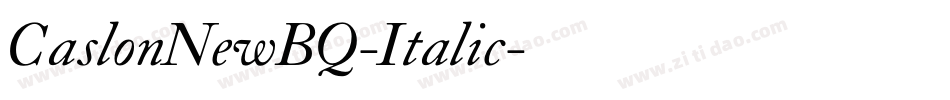 CaslonNewBQ-Italic字体转换