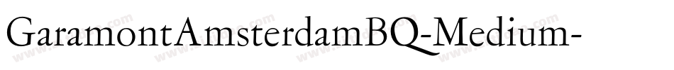 GaramontAmsterdamBQ-Medium字体转换