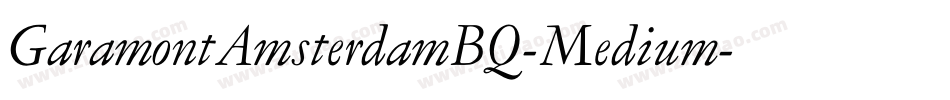 GaramontAmsterdamBQ-Medium字体转换