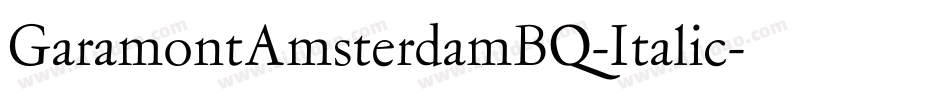 GaramontAmsterdamBQ-Italic字体转换