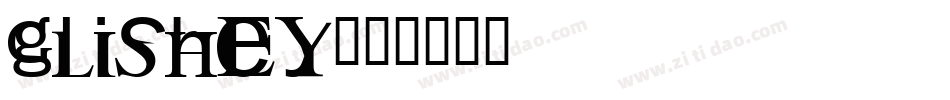Glishey字体转换
