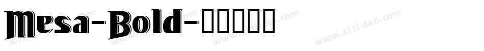 Mesa-Bold字体转换