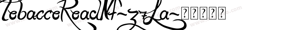 TobaccoRoadNf-z7La字体转换