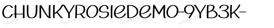 ChunkyRosieDemo-9YB3K字体转换