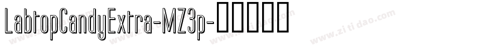 LabtopCandyExtra-MZ3p字体转换