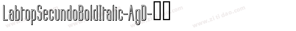 LabtopSecundoBoldItalic-AgD字体转换