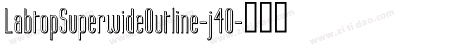 LabtopSuperwideOutline-j4O字体转换