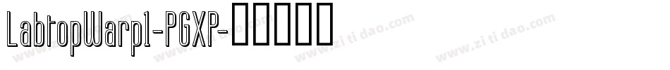 LabtopWarp1-PGXP字体转换