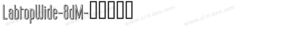 LabtopWide-8dM字体转换