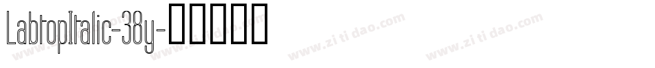 LabtopItalic-38y字体转换