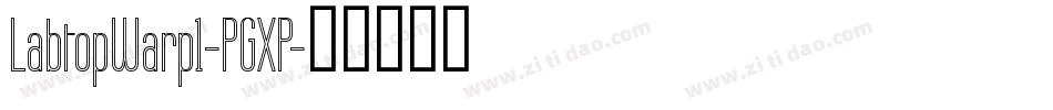 LabtopWarp1-PGXP字体转换