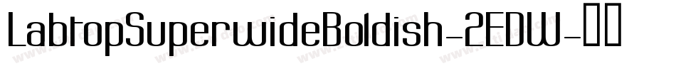 LabtopSuperwideBoldish-2EDW字体转换