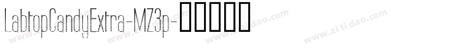 LabtopCandyExtra-MZ3p字体转换