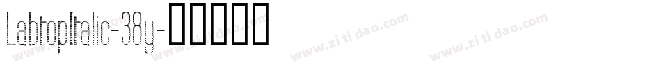 LabtopItalic-38y字体转换