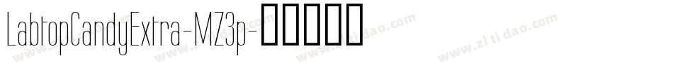 LabtopCandyExtra-MZ3p字体转换