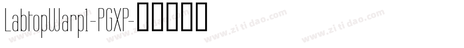 LabtopWarp1-PGXP字体转换