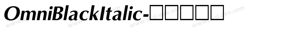 OmniBlackItalic字体转换