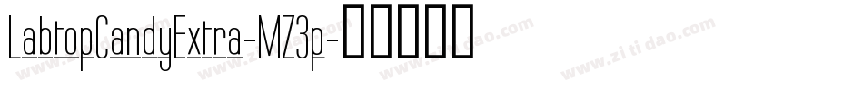LabtopCandyExtra-MZ3p字体转换