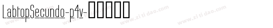 LabtopSecundo-p4v字体转换