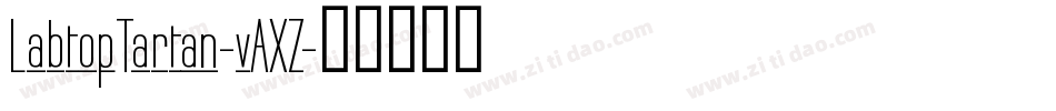 LabtopTartan-vAXZ字体转换