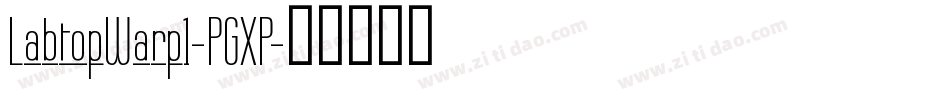 LabtopWarp1-PGXP字体转换