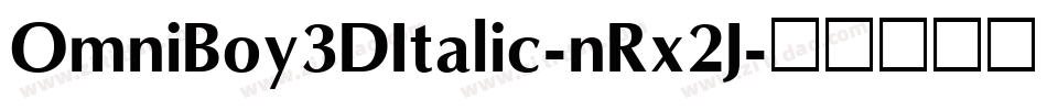 OmniBoy3DItalic-nRx2J字体转换