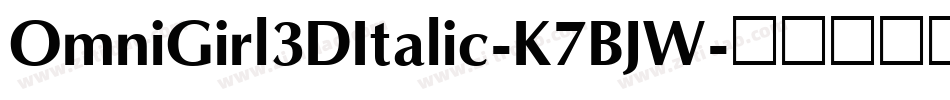 OmniGirl3DItalic-K7BJW字体转换