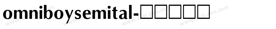omniboysemital字体转换