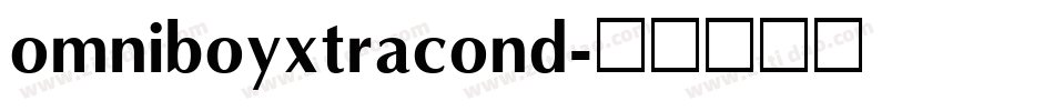 omniboyxtracond字体转换
