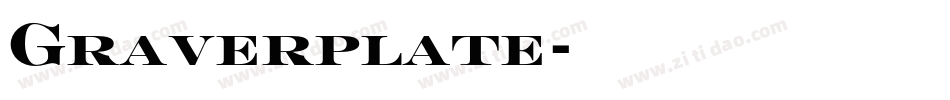 Graverplate字体转换