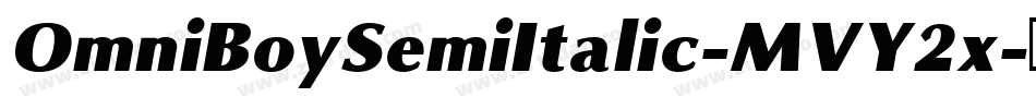 OmniBoySemiItalic-MVY2x字体转换