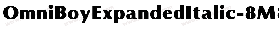 OmniBoyExpandedItalic-8M87B字体转换
